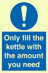 Only fill the kettle with the amount you need